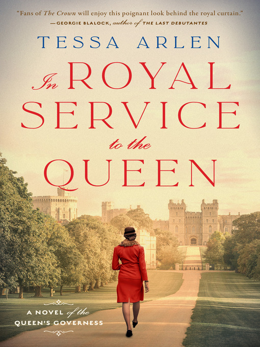 Title details for In Royal Service to the Queen by Tessa Arlen - Wait list